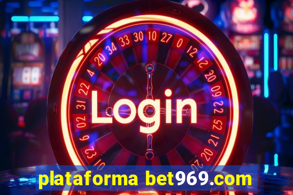 plataforma bet969.com